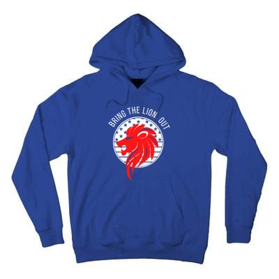 Patriot Party Bring The Lion Out American Conservative Maga Gift Tall Hoodie