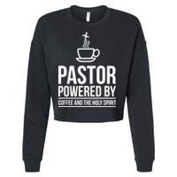 Pastor Powered By Coffe And The Holy Spirit Cropped Pullover Crew