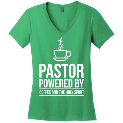 Pastor Powered By Coffe And The Holy Spirit Women's V-Neck T-Shirt