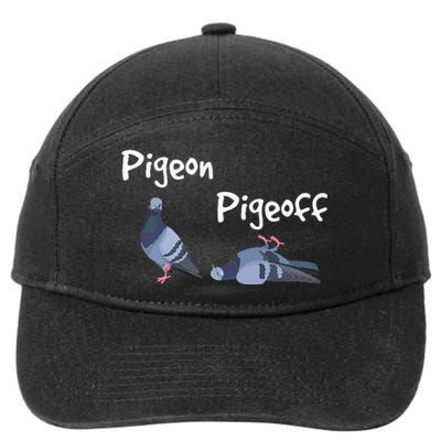 Pigeon Pigeoff Bird Birdwatcher Birdwatching Pigeon Racing 7-Panel Snapback Hat