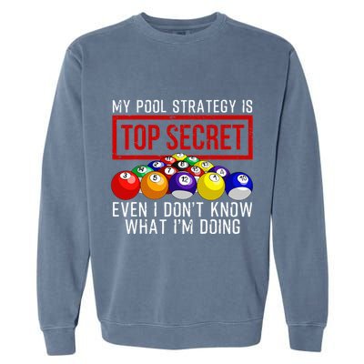 Pool Player Billiards Gift Game Play Garment-Dyed Sweatshirt