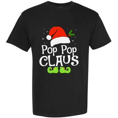 Pop Pop Claus Matching Family Christmas 2022 Costume Santa Garment-Dyed Heavyweight T-Shirt