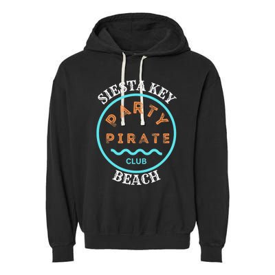 Party Pirate Club Siesta Key Beach Garment-Dyed Fleece Hoodie