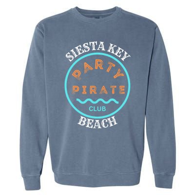 Party Pirate Club Siesta Key Beach Garment-Dyed Sweatshirt