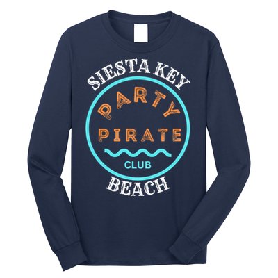 Party Pirate Club Siesta Key Beach Long Sleeve Shirt