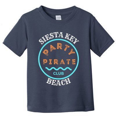 Party Pirate Club Siesta Key Beach Toddler T-Shirt