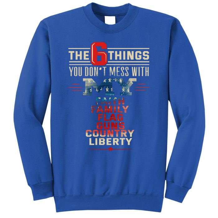 Patriot Patriotic Country Don't Mess With Freedom Patriotism Great Gift Sweatshirt