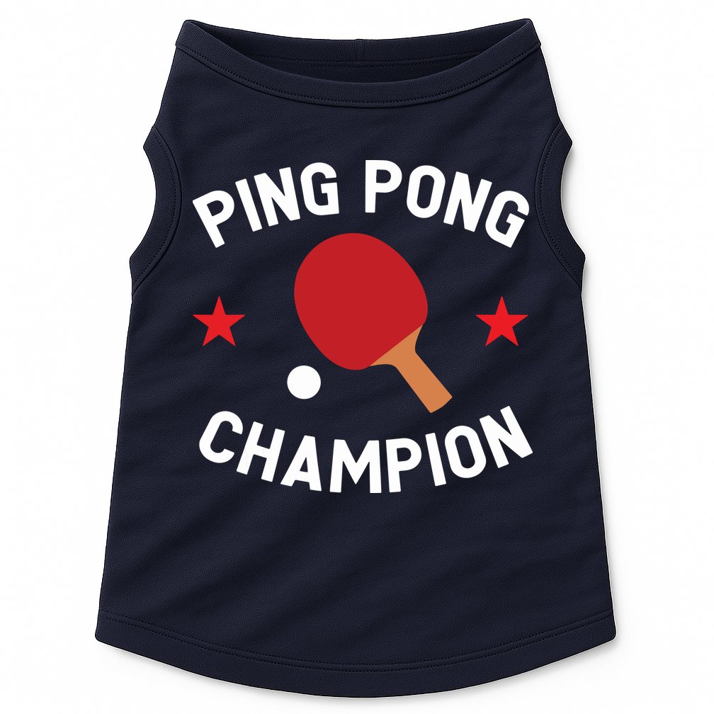 Ping Pong Champion Table Tennis Lover Gift Doggie Tank
