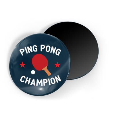 Ping Pong Champion Table Tennis Lover Gift Magnet