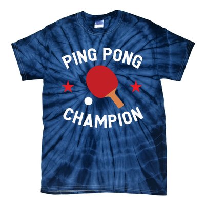 Ping Pong Champion Table Tennis Lover Gift Tie-Dye T-Shirt