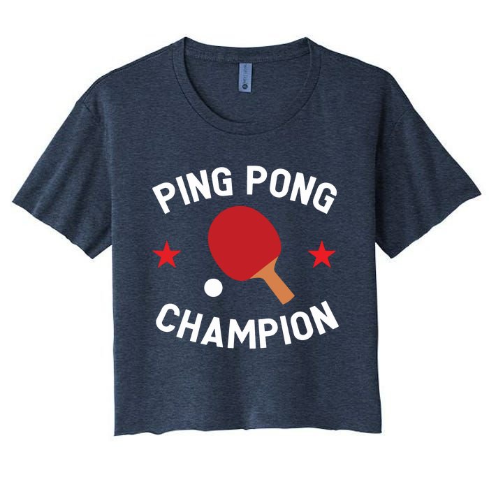 Ping Pong Champion Table Tennis Lover Gift Women's Crop Top Tee