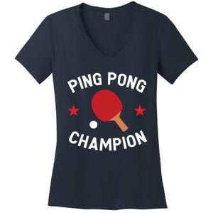 Ping Pong Champion Table Tennis Lover Gift Women's V-Neck T-Shirt