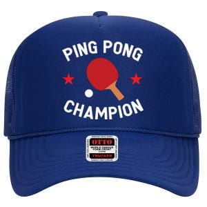 Ping Pong Champion Table Tennis Lover Gift High Crown Mesh Back Trucker Hat