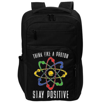 Positive Proton Chemist Nerd Science Teacher Gift Chemistry Impact Tech Backpack