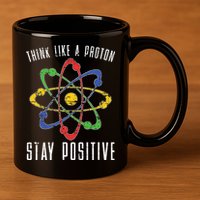 Positive Proton Chemist Nerd Science Teacher Gift Chemistry 11oz C Handle Ceramic Mug