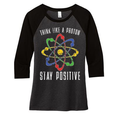 Positive Proton Chemist Nerd Science Teacher Gift Chemistry Women's Tri-Blend 3/4-Sleeve Raglan Shirt