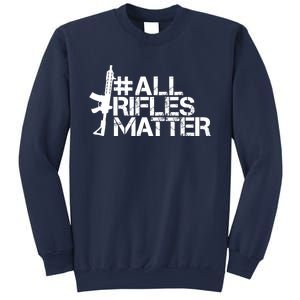 Patriot Patch Co - All Rifles Matter AR-15 Sweatshirt