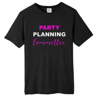 Party Planning Committee Tall Fusion ChromaSoft Performance T-Shirt