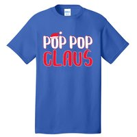 Pop Pop Claus Great Gift Matching Santa Pop Pop Christmas Cute Gift Tall T-Shirt