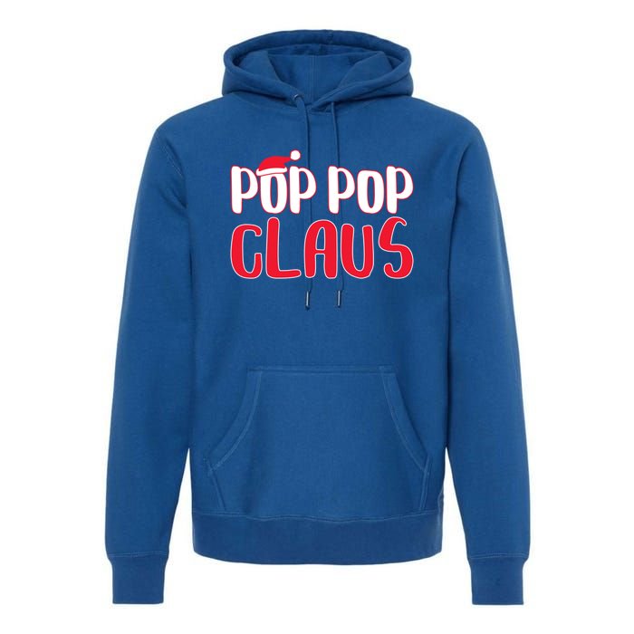 Pop Pop Claus Great Gift Matching Santa Pop Pop Christmas Cute Gift Premium Hoodie