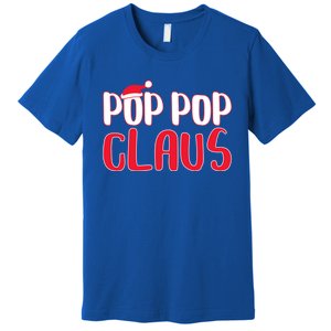 Pop Pop Claus Great Gift Matching Santa Pop Pop Christmas Cute Gift Premium T-Shirt