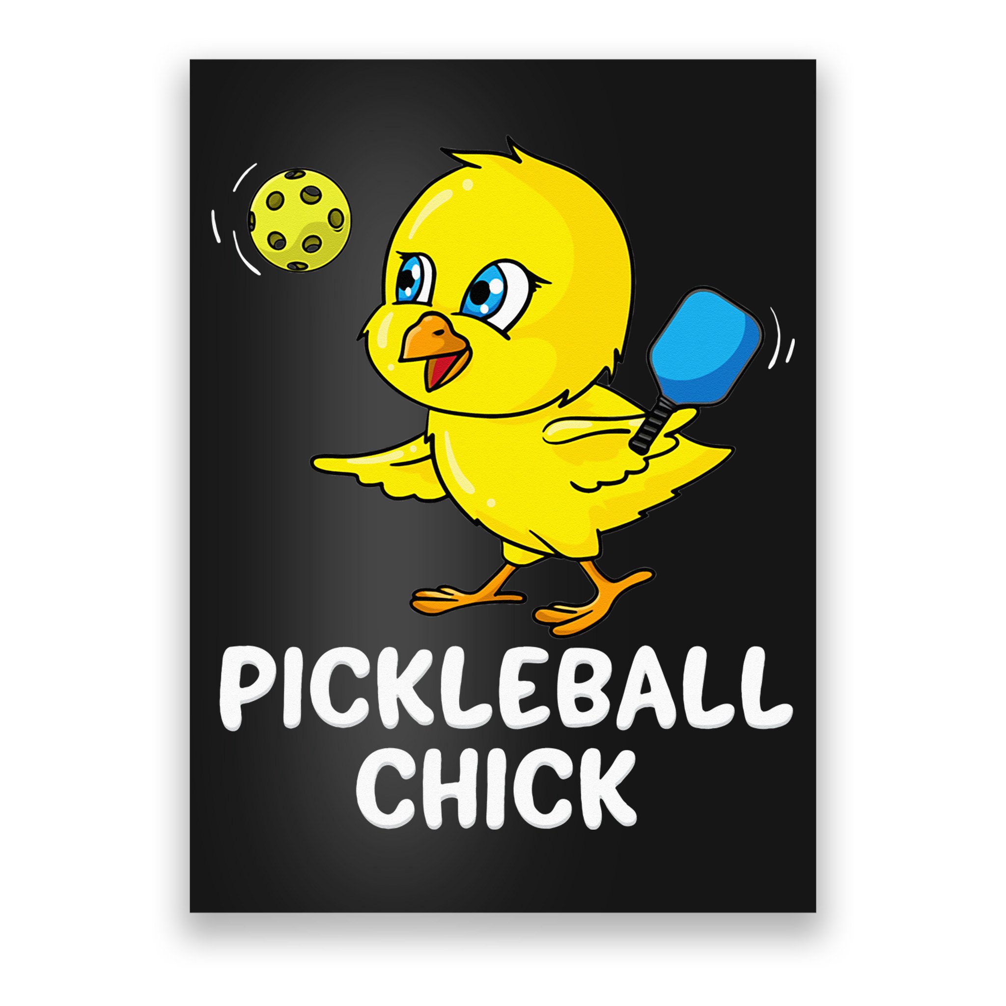 Pickleball Pickleball Chick Player Loves to Play Poster