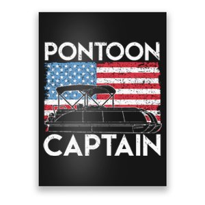 Patriotic Pontoon Captain Us American Flag Funny Boat Owner Poster