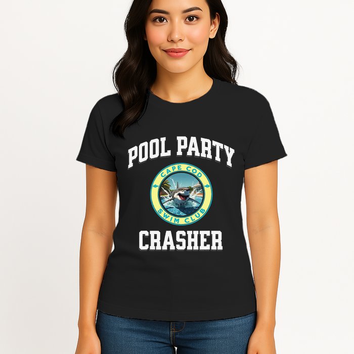 Pool Party Crasher Cape Cod Shark Theme Swimming Souvenir Womens T-Shirt