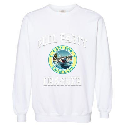 Pool Party Crasher Cape Cod Shark Theme Swimming Souvenir Garment-Dyed Sweatshirt