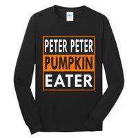 Peter Pumpkin Costume Eater For Couples Matching Halloween Tall Long Sleeve T-Shirt