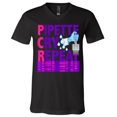 PCR Pipette Cry Repeat For DNA Lab Scientists V-Neck T-Shirt
