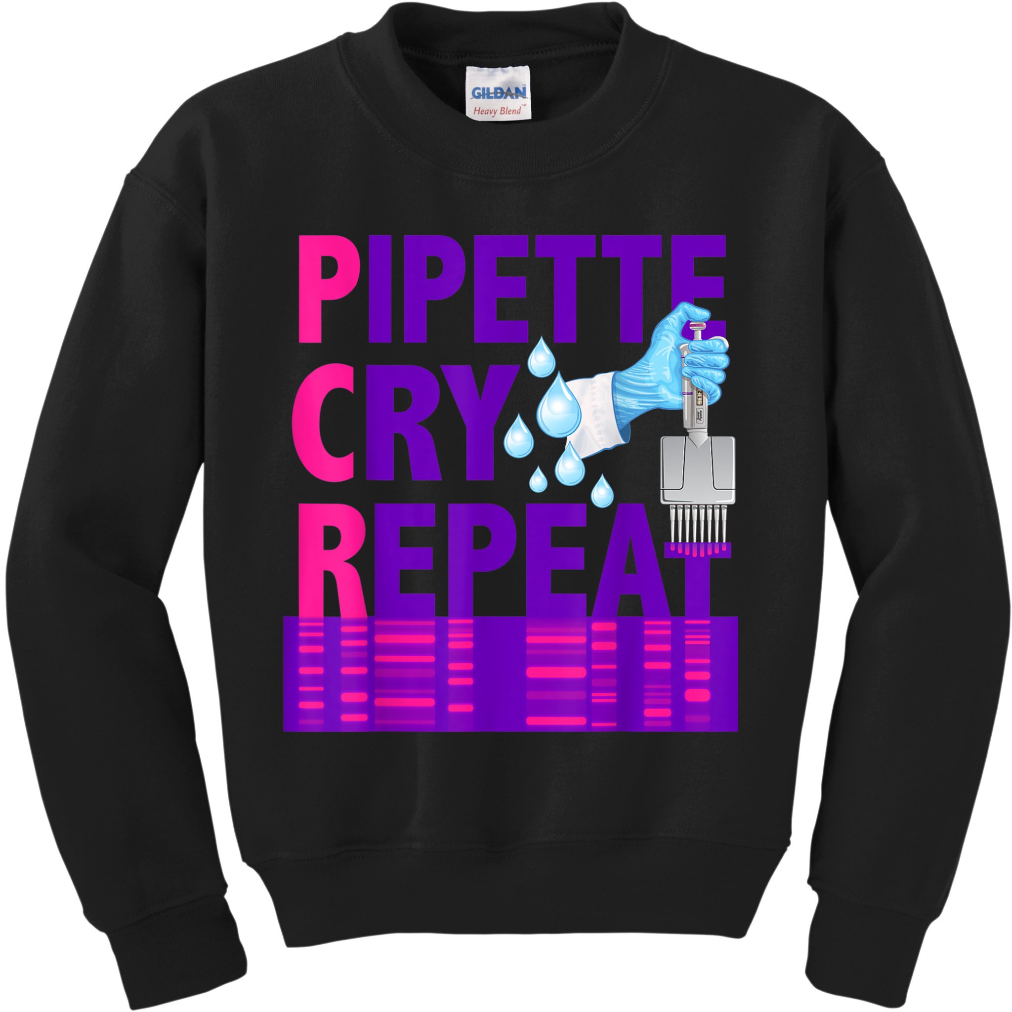 PCR Pipette Cry Repeat For DNA Lab Scientists Kids Sweatshirt