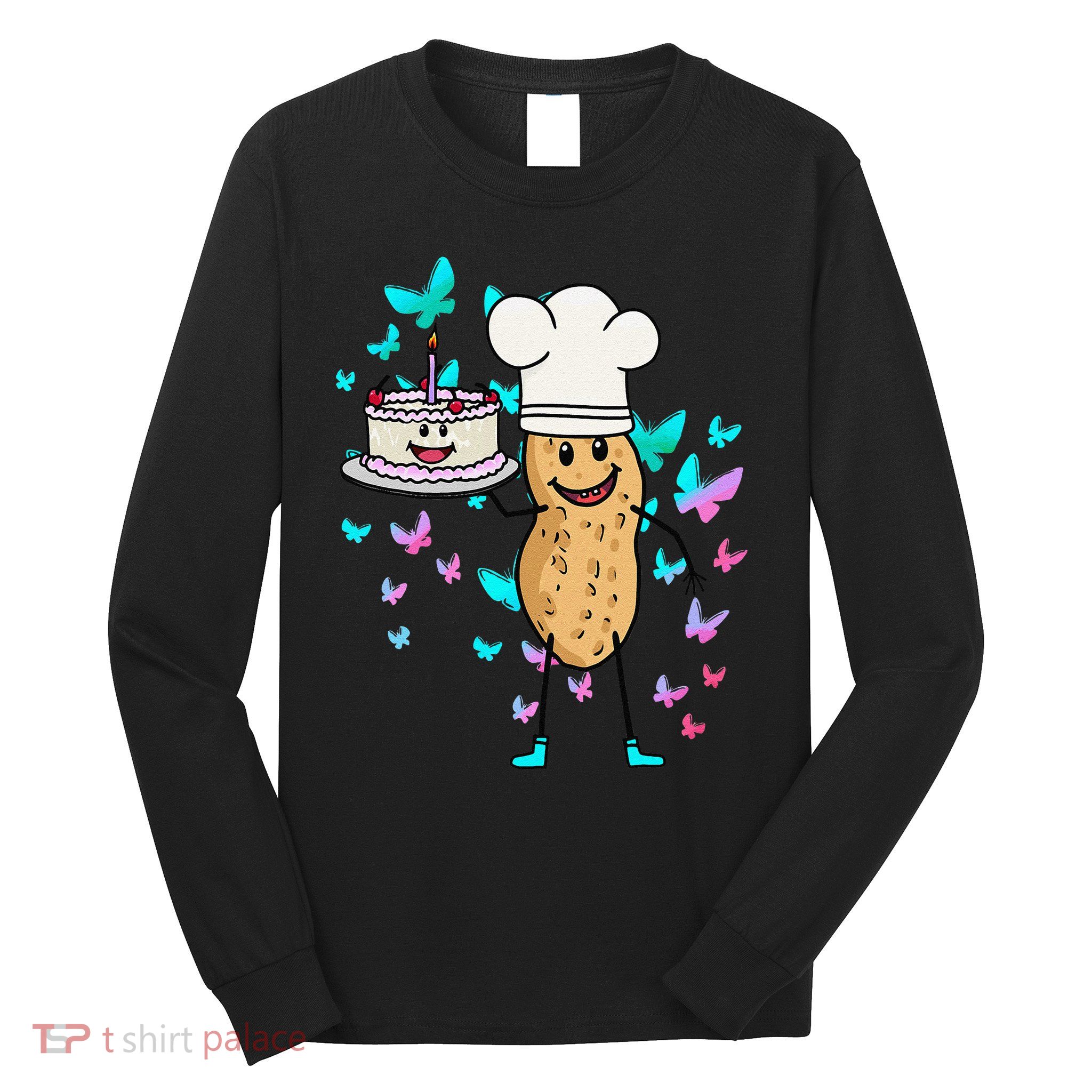 Peanut Peanuts Cream Cake Birthday Greetings Nut Long Sleeve Shirt