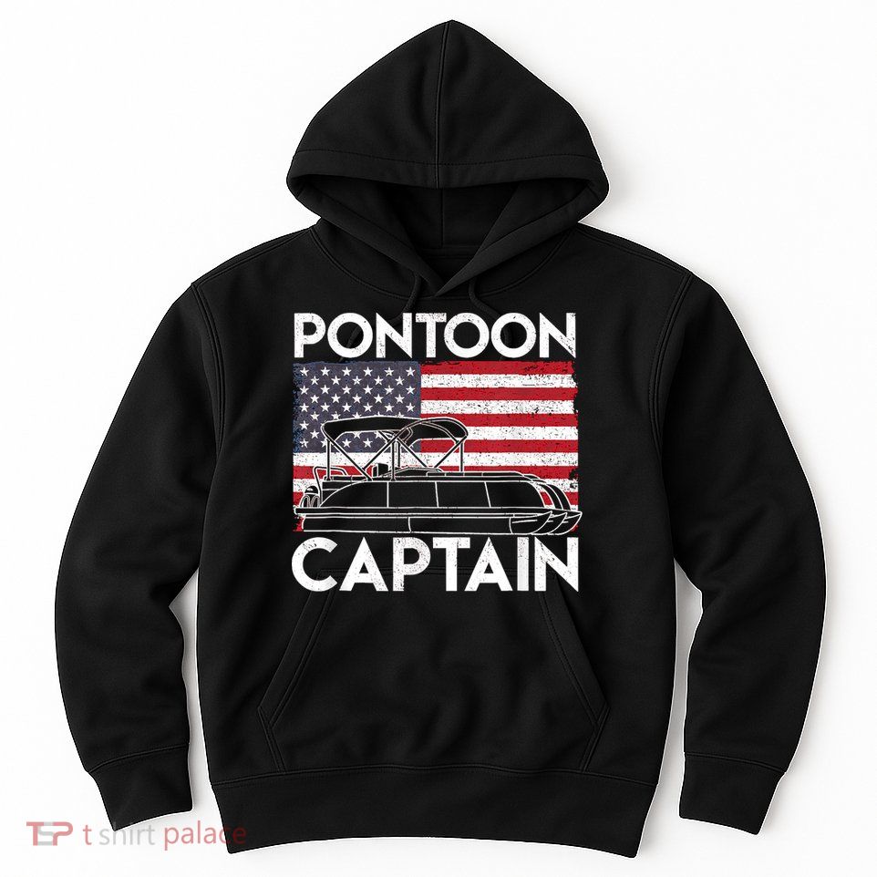 Patriotic Pontoon Captain Us American Flag Funny Boat Owner Hoodie