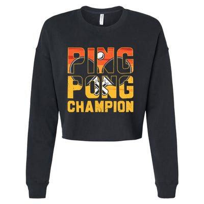 Ping Pong Champion Funny Table Tennis Player Retro Cropped Pullover Crew