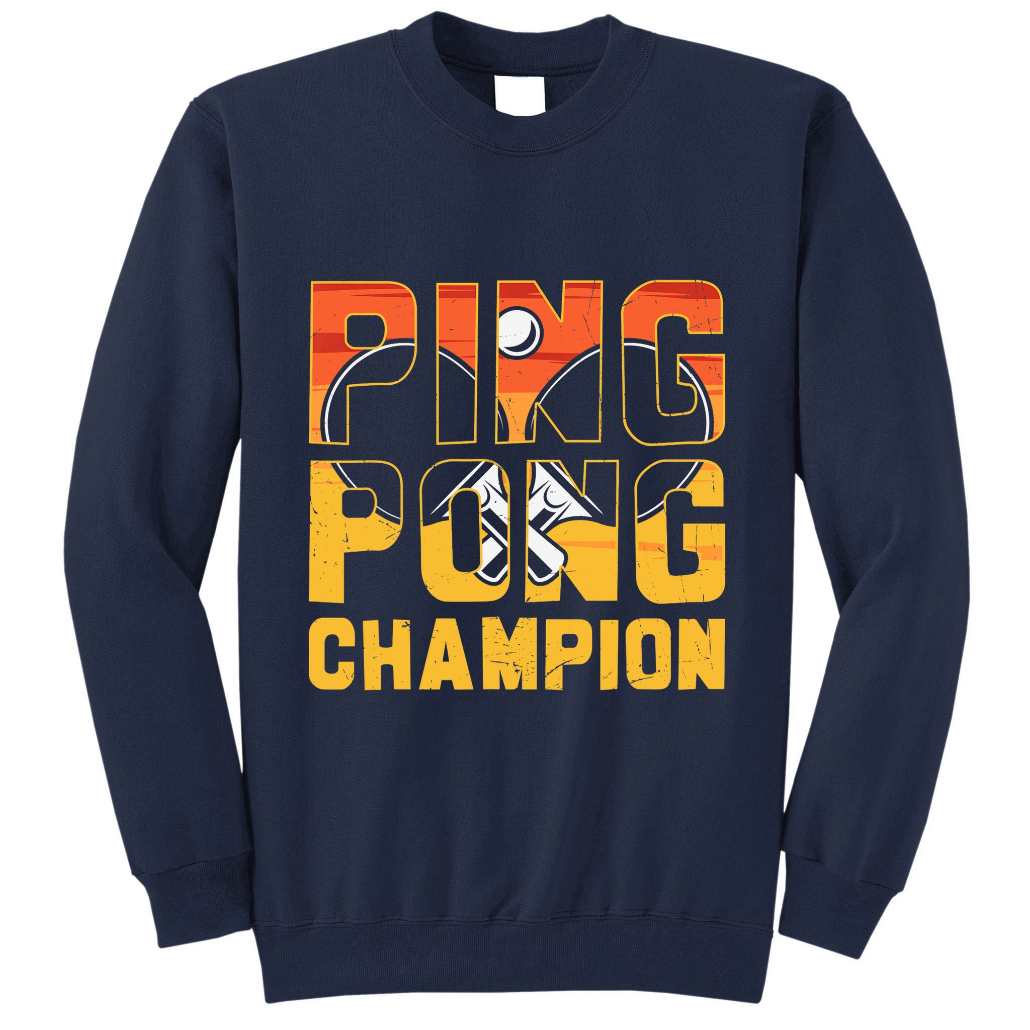 Ping Pong Champion Funny Table Tennis Player Retro Tall Sweatshirt