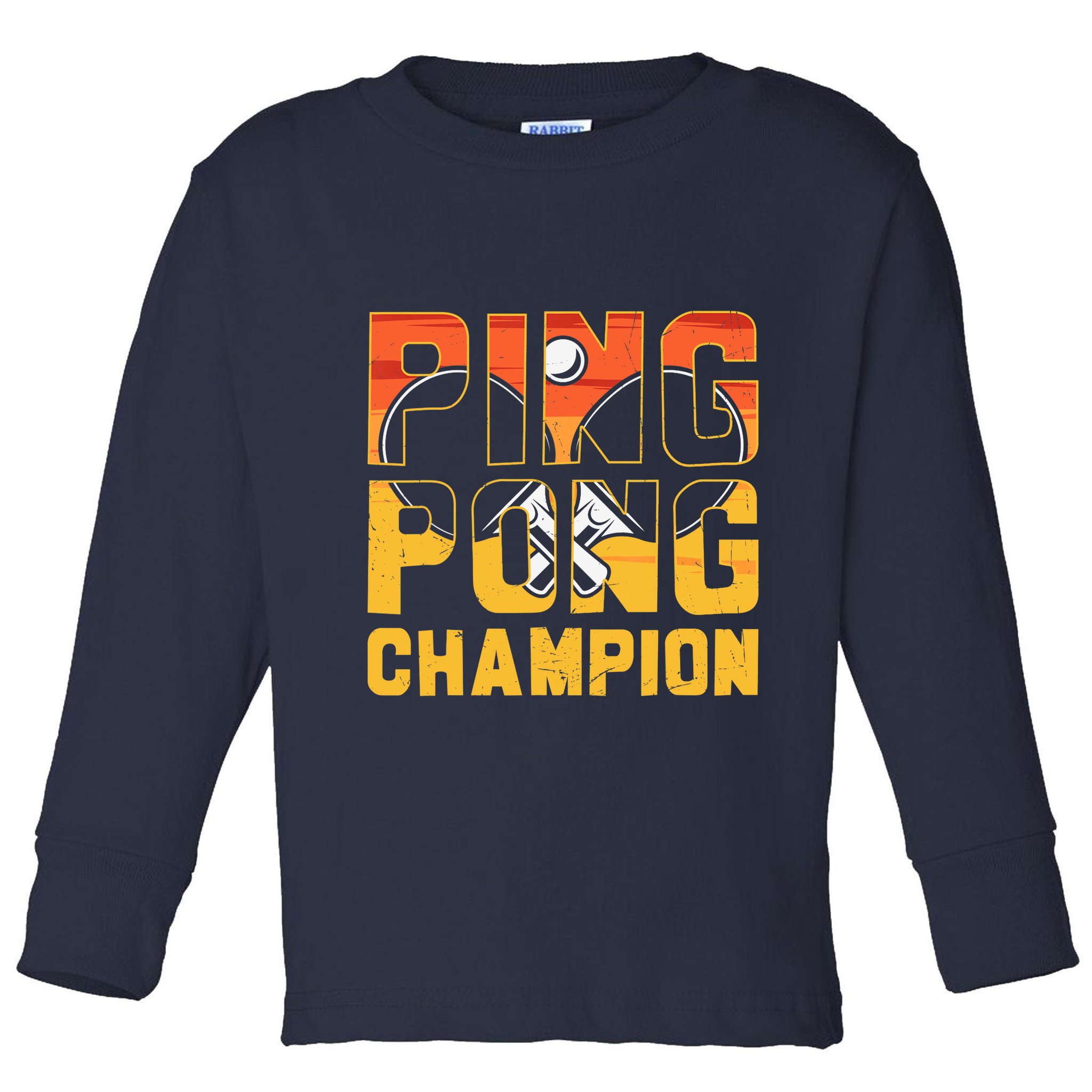 Ping Pong Champion Funny Table Tennis Player Retro Toddler Long Sleeve Shirt