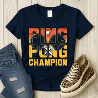 Ping Pong Champion Funny Table Tennis Player Retro Womens T-Shirt
