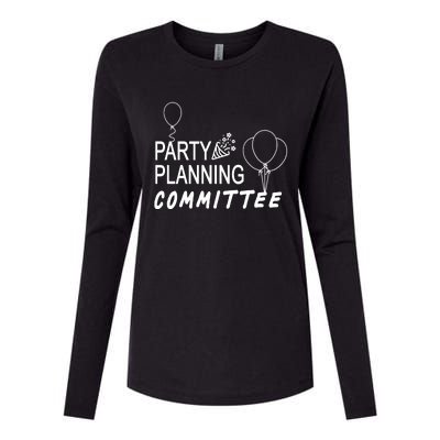 Party Planning Committee Womens Cotton Relaxed Long Sleeve T-Shirt