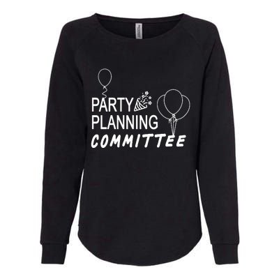 Party Planning Committee Womens California Wash Sweatshirt