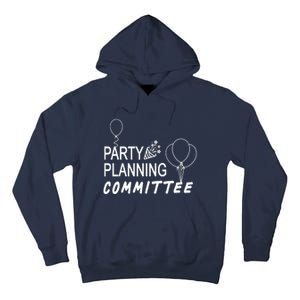 Party Planning Committee Tall Hoodie