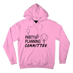 Party Planning Committee Hoodie