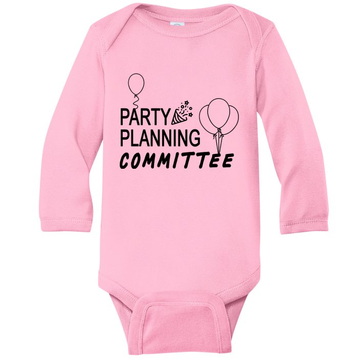 Party Planning Committee Baby Long Sleeve Bodysuit