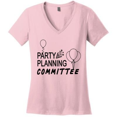 Party Planning Committee Women's V-Neck T-Shirt