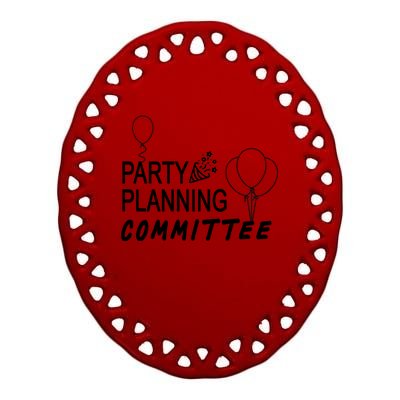 Party Planning Committee Ceramic Oval Ornament