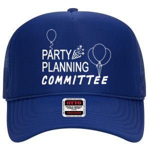 Party Planning Committee High Crown Mesh Back Trucker Hat