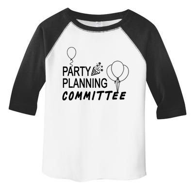 Party Planning Committee Toddler Fine Jersey T-Shirt