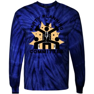 Party Planning Committee Tie-Dye Long Sleeve Shirt