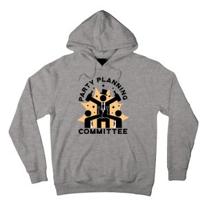 Party Planning Committee Hoodie