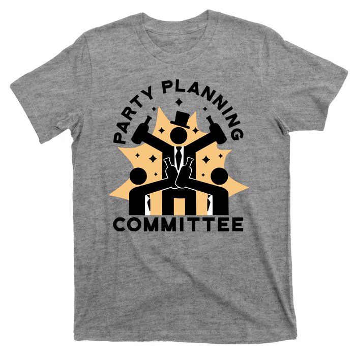 Party Planning Committee T-Shirt